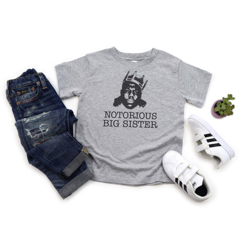 Notorious Big Sister Toddler/Youth Shirt