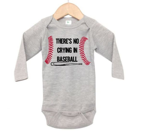There's No Crying In Baseball Baby Onesie