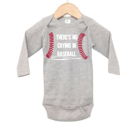 There's No Crying In Baseball Baby Onesie