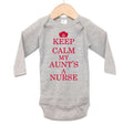 Keep Calm My Aunt's A Nurse Baby Onesie