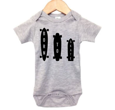 Born To Skate Baby Onesie