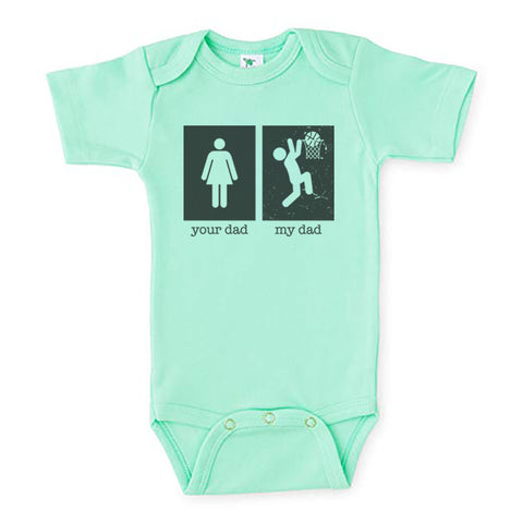 Your Dad My Dad (Basketball) Baby Onesie