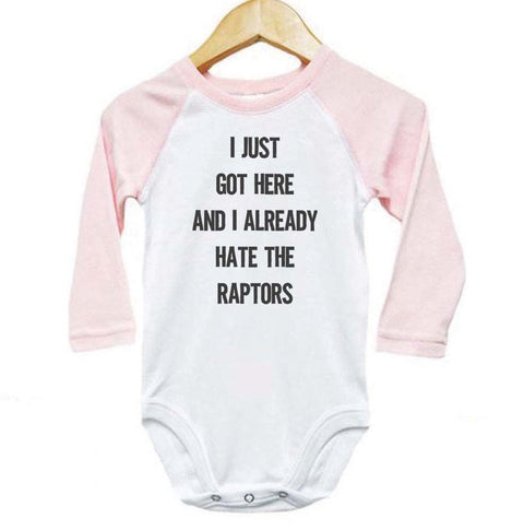I Just Got Here And I Already Hate The Raptors Baby Onesie