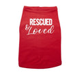 Rescued And Loved Dog Shirt
