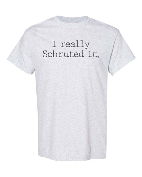 I Really Schruted It Unisex Adult Shirt