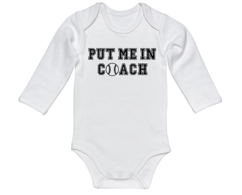 Put Me In Coach (Baseball) Baby Onesie