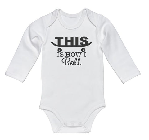 This Is How I Roll (Skateboard) Baby Onesie