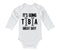 It's Going Tibia Great Day Baby Onesie