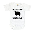 Warning Protected By Pomeranian Baby Onesie