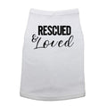 Rescued And Loved Dog Shirt