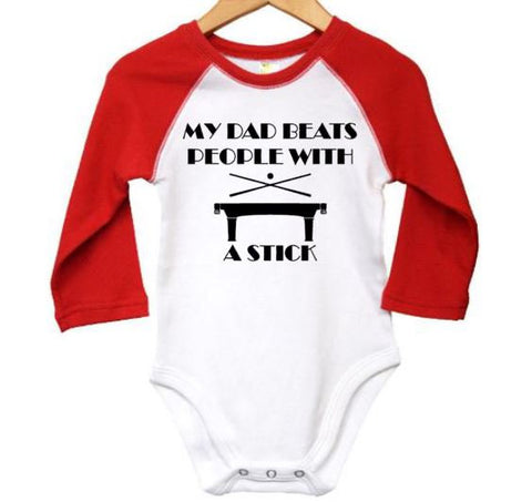 Billiards Onesie, My Dad Beats People With A Stick, Billiards Bodysuit, Billiards Romper, Raglan Onesie, Pool Table, Billiards Apparel, Pool - Chase Me Tees LLC