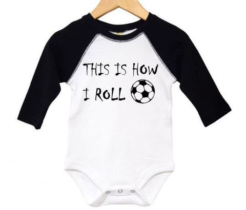 Soccer baby Onesie, This Is How I Roll, Futbol Bodysuit, Newborn Soccer Outfit, Raglan Onesie, Soccer Baby Outfit, Futbol Baby Romper, Sport - Chase Me Tees LLC