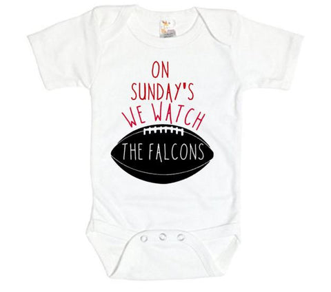 On Sunday's We Watch The Falcons, Falcons Onesie, Football Onesie, Football Bodysuit, Falcons Bodysuit, Atlanta Football, Falcons Football - Chase Me Tees LLC