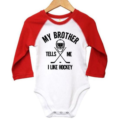 Baby Hockey Outfit, My Brother Tells Me I Like Hockey, Hockey Onesie, Raglan Onesie, Hockey Bodysuit, Hockey Creeper, Baby Shower Gift, Baby - Chase Me Tees LLC