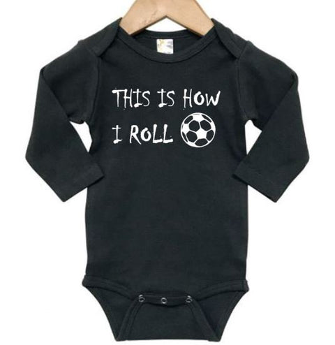 Soccer Onesie, This Is How I Roll, Soccer Bodysuit, Futbol Onesie, Futbol Bodysuit, Baby Soccer Outfit, Newborn Soccer Onesie, Soccer Baby - Chase Me Tees LLC