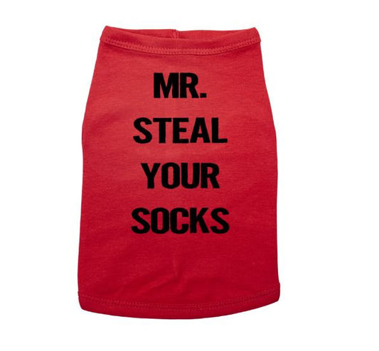 Dog Shirt, Mr Steal Your Socks, Dog Apparel, Puppy Shirt, Puppy Apparel, Dog Tee, Dog Clothes, Puppy Clothes, Funny Dog Shirt, Fur Mom, Dogs - Chase Me Tees LLC