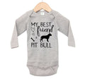 Pit Bull Onesie, My Best Friend Is A Pit Bull, Newborn Pit Bull, Baby Pit Bull Outfit, Pit Bull Apparel, Infant Pit Bull Romper, Pit Bull - Chase Me Tees LLC