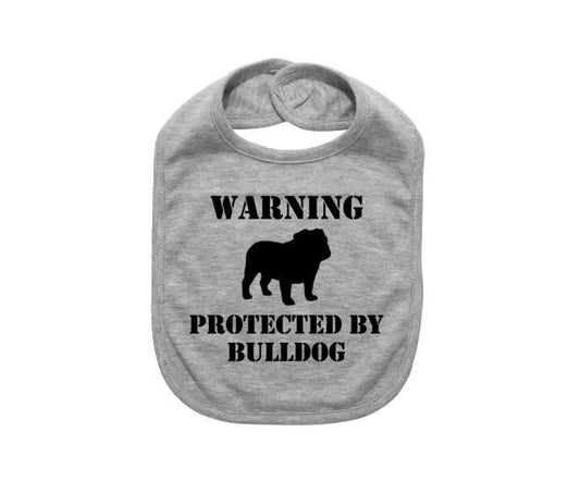 Bulldog Baby Bib, Warning Protected By Bulldog, Baby Shower, Gift For Baby, Bulldog Apparel, Newborn Bulldog, Infant Bulldog Bib, Funny Bibs - Chase Me Tees LLC