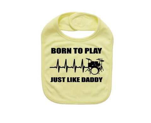 Drummer Bib, Born To Play Drums Just Like Daddy, Drumming Baby Bib, Drum Bib, Music Baby, Baby Announcement, Baby Shower Gift, Newborn Drum - Chase Me Tees LLC