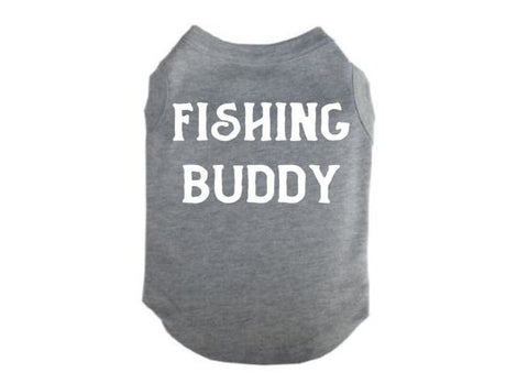Dog Fishing Shirt, Fishing Buddy, Fishing Dog Outfit, Funny Puppy Shirt, Pet Apparel, Dog Supplies, Fishing Apparel, Puppy Fishing Tshirt - Chase Me Tees LLC
