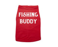 Dog Fishing Shirt, Fishing Buddy, Fishing Dog Outfit, Funny Puppy Shirt, Pet Apparel, Dog Supplies, Fishing Apparel, Puppy Fishing Tshirt - Chase Me Tees LLC