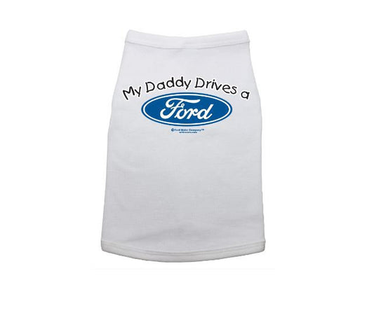 Dog Shirt, My Daddy Drives A Ford, Funny Dog Shirt, Ford Truck, Dog Dad, Doggy Dad, Ford Dog Shirt, Cute Puppy Shirt, Pet Supplies, Ford Dad - Chase Me Tees LLC