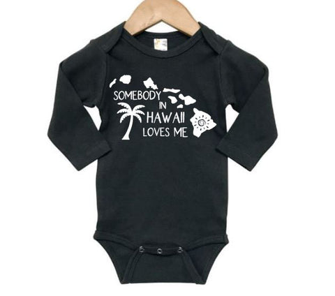 Somebody In Hawaii Loves Me, Hawaii Onesie, Baby Hawaii Outfit, HI Onesie, Baby Shower Gift, Hawaii Apparel, Gift For Baby, Hawaii Baby, HI - Chase Me Tees LLC