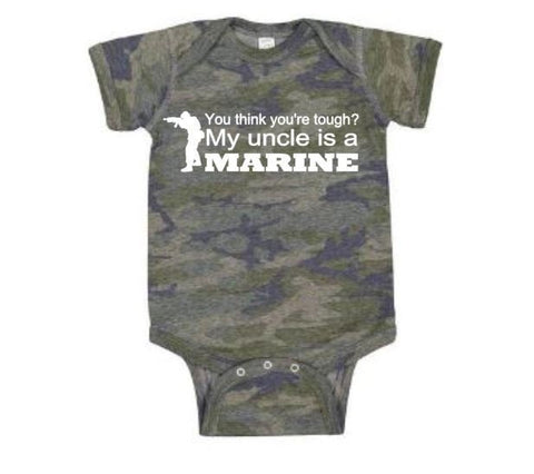 You Think Your Tough My Uncle Is A Marine, Marine Onesie, Marine Family, Baby Uncle Outfit, Uncle Onesie, Marine Uncle, Baby Shower Gift - Chase Me Tees LLC