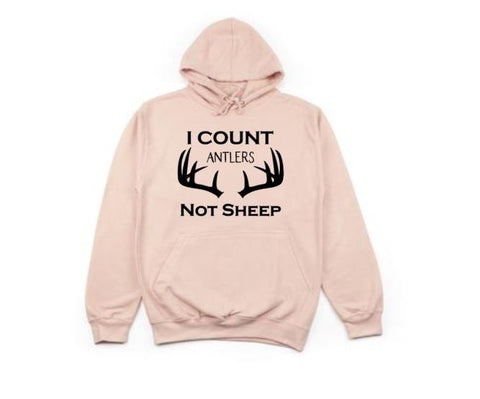 Hunting Hoodie, I Count Antlers Not Sheep, Deer Hunting, Gift For Hunter, Unisex Hoodie, Girl Hunter, Hunting And Fishing, Outdoors Gear - Chase Me Tees LLC
