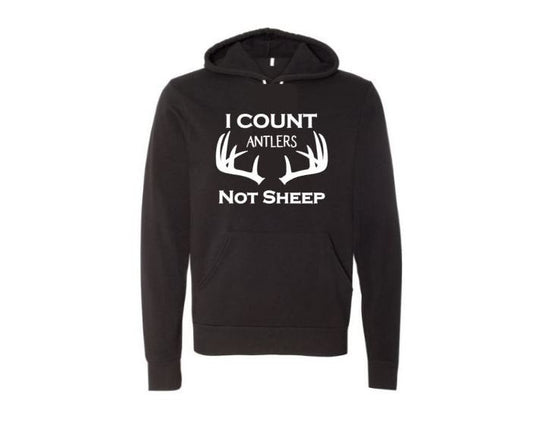 Hunting Hoodie, I Count Antlers Not Sheep, Deer Hunting, Gift For Hunter, Unisex Hoodie, Girl Hunter, Hunting And Fishing, Outdoors Gear - Chase Me Tees LLC