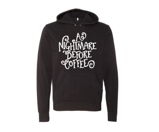 Coffee Hoodie, A Nightmare Before Coffee, Halloween Hoodie, Unisex Hoodies, Halloween Apparel, Coffee Lover, Fashion, Trick Or Treat, Coffee - Chase Me Tees LLC