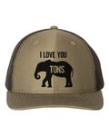 I Love You Tons, Elephant Hat, Elephant Lover, Elephant Cap, Trucker Hat, Baseball Cap, Adjustable, Elephant Apparel, 10 Colors!, Black Text - Chase Me Tees LLC