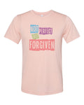 Christian Shirt, Not Perfect Just Forgiven, Sublimation T, Unisex, Jesus Shirt, Religious Apparel, Christian Apparel, Jesus Tee, Forgiven - Chase Me Tees LLC