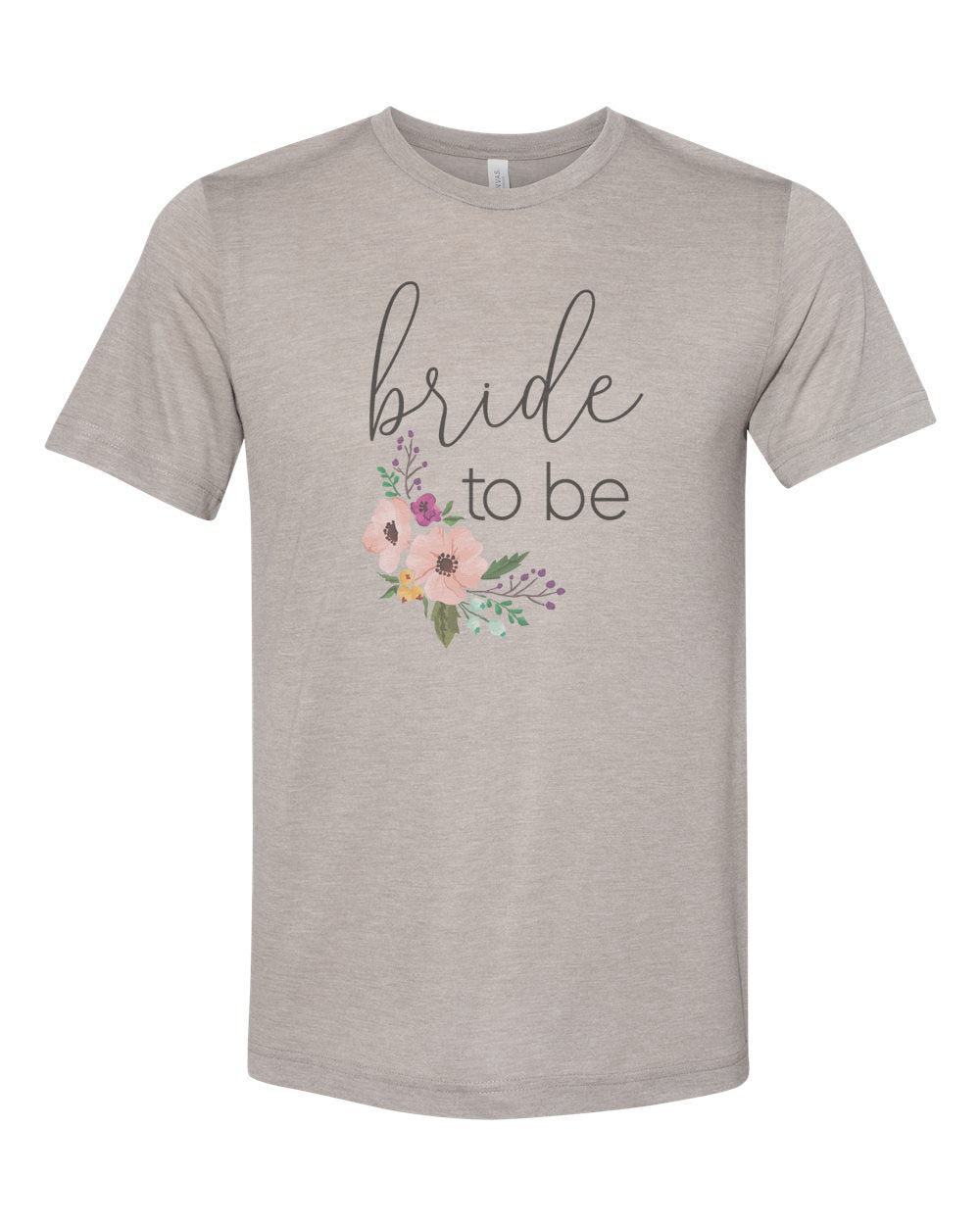 Bride To Be, Bridal Shirt, Getting Married T, Wedding Announcement, Sublimation T, Bride Shirt, Soft Bella T, Wedding Shower Gift, Wedding T - Chase Me Tees LLC