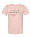 Don't Eat Watermelon Seeds, Pregnancy Shirt, Baby Announcement, Sublimation T, Baby Reveal, Pregnant Shirt, Expecting Shirt, Watermelon - Chase Me Tees LLC