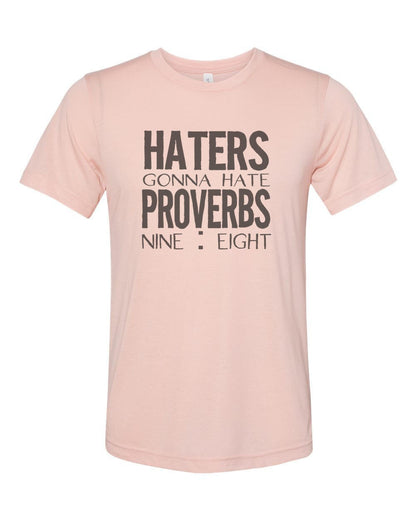 Christian Shirt, Hater Gonna Hate, Sublimation T, Christian Apparel, Christian Tees, Religious, Gift For Him, Jesus Tee, Mom Shirt, Jesus T - Chase Me Tees LLC