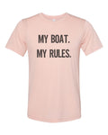 Boat Shirt, My Boat My Rules, Fishing Apparel, Fishing Tshirt, Sublimation T, Fisherman Shirt, Dad Shirt, Hunting And Fishing, Captain Shirt - Chase Me Tees LLC