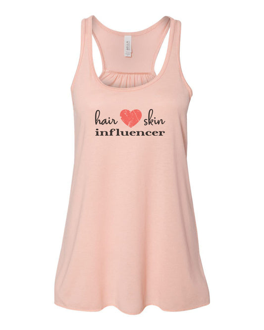 Racerback, Hair And Skin Influencer, Skin Care, Soft Bella Canvas, Hair Care, Gift For Her, Skin Care Dealer, Shampoo Dealer, Skin Products - Chase Me Tees LLC