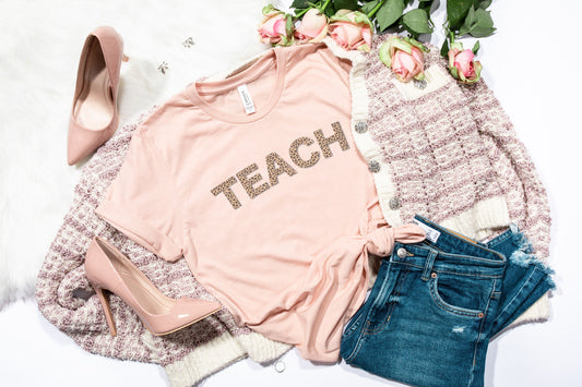 Teach, Teacher Shirt, Gift For Teacher, Unisex Fit, Teaching Shirt, Inspirational Tee, Leopard Print, Leopard Teacher Shirt, School Tee - Chase Me Tees LLC
