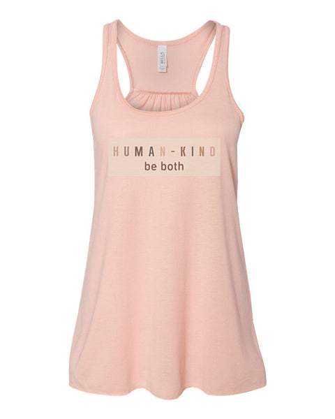 Humankind, Racerback, Equality Shirt, Humankind Tank, Be Kind Tank Top, Be Both Tee, Soft Bella, Be Kind Tee, Trendy Apparel, 2020 Tee - Chase Me Tees LLC