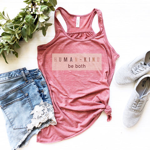 Humankind, Racerback, Equality Shirt, Humankind Tank, Be Kind Tank Top, Be Both Tee, Soft Bella, Be Kind Tee, Trendy Apparel, 2020 Tee - Chase Me Tees LLC