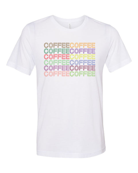 Coffee Shirt, Coffee Coffee Coffee, Unisex, Sublimation T, Soft Bella Canvas, Coffee Lover, Caffeine Addict, Caffeiene Lover, Coffee Shop - Chase Me Tees LLC