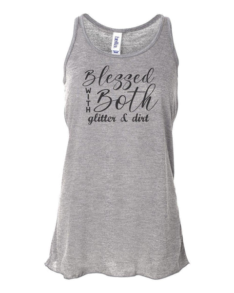 Racerback, Boy And Girl Mom, Blessed With Both Glitter And Dirt, Gift For Mom, Soft Bella, Sublimation T, Boy Girl Mom, Mom Of Both, Mama T - Chase Me Tees LLC