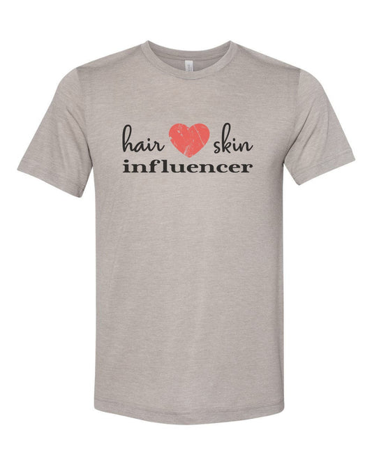 Hair And Skin Influencer, Skin Care, Soft Bella Tee, Hair Care, Gift For Her, Skin Care Dealer, Shampoo Dealer, Skin Products, Skin Care T - Chase Me Tees LLC