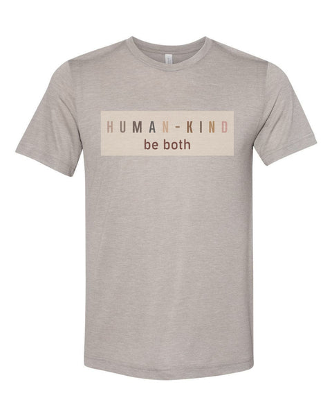 Humankind, Equality Shirt, Humankind Shirt, Unisex Fit, Be Kind Shirt, Be Both Tee, Soft Bella Canvas, Be Kind Tee, Trendy Apparel, 2020 Tee - Chase Me Tees LLC