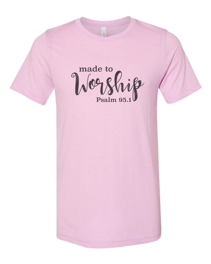 Made To Worship Shirt, Christian Tees, Christian Apparel, Religious Clothing, Jesus Shirt, Christian Shirts, Sublimation, Worship Shirt - Chase Me Tees LLC