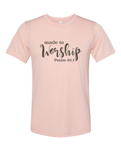 Made To Worship Shirt, Christian Tees, Christian Apparel, Religious Clothing, Jesus Shirt, Christian Shirts, Sublimation, Worship Shirt - Chase Me Tees LLC