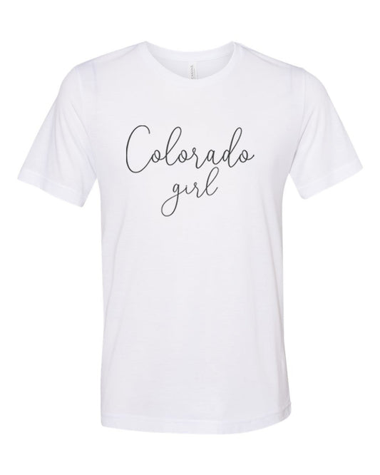 Colorado Girl Shirt, CO Girl, Colorado Is Home, CO Girl T, State Attire, CO Apparel, Colorado Pride, Colorado Girl, Born In Colorado - Chase Me Tees LLC