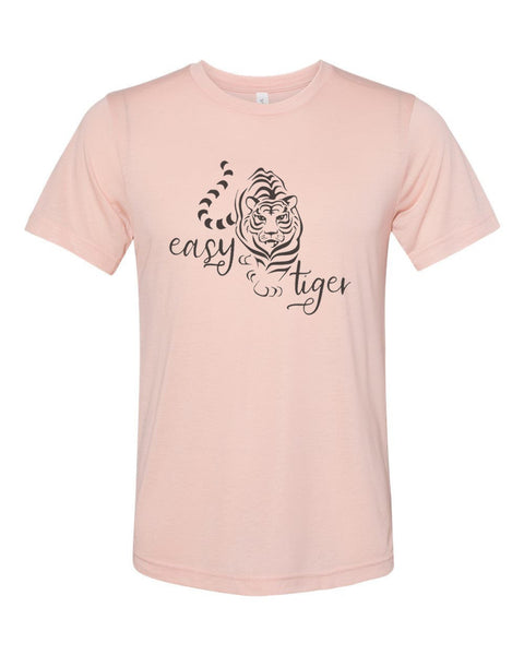 Easy Tiger Shirt, Easy Tiger, Soft Bella Canvas, Sublimation, Tiger Shirt, Gift For Her, Mom Tshirt, Tiger Lover, Feline, Meow, Tigers - Chase Me Tees LLC