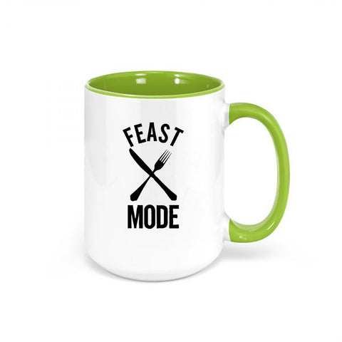 Thanksgiving Mug, Feast Mode, Thanksgiving Coffee Mug, Turkey Day Mug, 15oz, Mugs With Sayings, Funny Mugs, Gift For Her, Sublimation - Chase Me Tees LLC